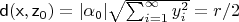 $\mathsf{d(x,z_0) = |\alpha _0|$\sqrt{\sum_{i=1}^{\infty} y_i^{2}} = r/2}$