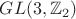 $GL(3,\mathbb Z_2)$