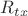 $R_{tx}$
