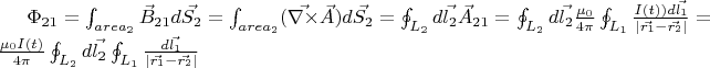 $\Phi_{21} = \int_{area_2} \vec{B}_{21} d\vec{S_2} = \int_{area_2} (\vec{\nabla \times} \vec{A}) d\vec{S_2} = \oint_{L_2} d\vec{l_2} \vec{A}_{21} = \oint_{L_2} d\vec{l_2}  \frac{\mu_0}{4 \pi} \oint_{L_1} \frac{I(t))d\vec{l_1}}{|\vec{r_1} - \vec{r_2}|} = \frac{\mu_0 I(t)}{4 \pi} \oint_{L_2} d\vec{l_2} \oint_{L_1} \frac{d\vec{l_1}}{|\vec{r_1} - \vec{r_2}|}$