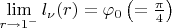 $\lim\limits_{r\to 1^-}l_{\nu}(r)=\varphi_0\left(=\frac{\pi}4\right)$