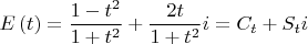 $$\[
E\left( t \right) = \frac{{1 - t^2 }}{{1 + t^2 }} + \frac{{2t}}{{1 + t^2 }}i = C_t  + S_t i
\]$