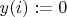 $y(i) := 0$