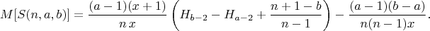 $$M[S(n,a,b)]=\frac{(a-1)(x+1)}{n\, x}\left(H_{b-2}-H_{a-2}+\frac{n+1-b}{n-1}\right)-\frac{(a-1)(b-a)}{n(n-1)x}.$$