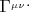 $\Gamma^\lambds_{\mu\nu}.$