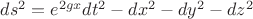 $ds^2=e^{2gx}dt^2-dx^2-dy^2-dz^2$