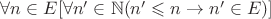 $\forall n\in E[\forall n'\in\mathbb{N}(n'\leqslant n\to n'\in E)]$