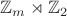 $$\mathbb{Z}_m\rtimes\mathbb{Z}_2$$