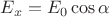 $E_x=E_0 \cos\alpha$