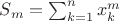 $S_m=\sum_{k=1}^n{x_k^m}$