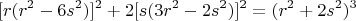 $$[r(r^2 - 6s^2)]^2 + 2[s(3r^2 - 2s^2)]^2 = (r^2 + 2s^2)^3$$