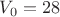 ${V_0}={28}$