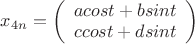 $x_{4n} = \left( \begin{array}{cc} acost + bsint \\
ccost + dsint \end{array} \right)$