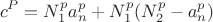 $$c^P=N_1^p a_n^p+N_1^p(N_2^p-a_n^p) $$