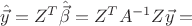 $$\hat{\vec y} = Z^T\hat{\vec \beta} = Z^T A^{-1} Z \vec y =  $$
