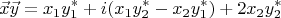 $$\vec{x}\vec{y}= x_1y_1^*+i(x_1y_2^*-x_2y_1^*)+2x_2y_2^*$$