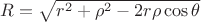 $R=\sqrt{r^2+\rho^2-2r \rho \cos \theta}$