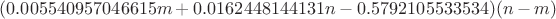 $(0.005540957046615 m+0.0162448144131 n-0.5792105533534) (n-m)$