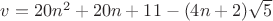 $v=20n^2+20n+11-(4n+2)\sqrt5$