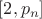 $[2,p_n]$