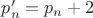 $p_n'=p_n+2$