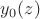 $y_0(z)$