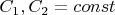 $C_1,C_2=const$