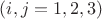 $(i,j=1,2,3)$