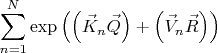 $$\sum_{n = 1}^{N} \exp \left( \left(\vec{K}_{n} \vec{Q}\right) + \left(\vec{V}_{n} \vec{R}\right) \right)$$