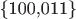 \{100,011\}
