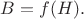 $B=f(H).$