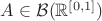$A\in\mathcal{B}(\mathbb{R}^{[0,1]})$