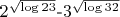 $2^\sqrt{\log{2}{3}}$-$3^\sqrt{\log{3}{2}} $