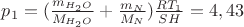 $ p_{1} = (\frac{m_{H_{2}O}}{M_{H_{2}O}} + \frac{m_{N}}{M_{N}}) \frac{RT_{1}}{SH} = 4,43 $ $ p_{1} = (\frac{m_{H_{2}O}}{M_{H_{2}O}} + \frac{m_{N}}{M_{N}}) \frac{RT_{1}}{SH} = 4,43 $
