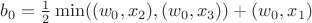$b_0=\frac 1 2 \min((w_0,x_2),(w_0,x_3))+(w_0,x_1)$