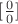 $\[[\frac{0}{0}]\]$