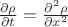$\frac{\partial\rho}{\partial t}=\frac{\partial^2\rho}{\partial x^2}$