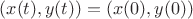 $(x(t),y(t))=(x(0),y(0))$