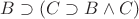 $B\supset(C\supset B\wedge C)$