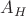 $A_H$