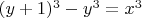 $(y+1)^3-y^3=x^3$