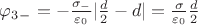 $\varphi_3_- = -\frac{\sigma_-}{\varepsilon_0}|\frac{d}{2}-d| = \frac{\sigma}{\varepsilon_0}\frac{d}{2}$