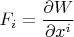 $F_{i}=\dfrac{\partial W}{\partial x^i}$