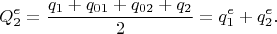 $$Q_2^e=\frac{q_1+q_{01}+q_{02}+q_2}{2}=q_1^e+q_2^e.$$