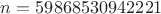 $n=59868530942221$