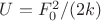$U=F_{0}^{2}/(2k)$ $U=F_{0}^{2}/(2k)$