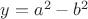 $y=a^2-b^2$