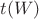 $t(W)$