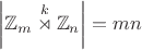 $$\left|\mathbb{Z}_m\overset{k}{\rtimes}\mathbb{Z}_n\right|=mn$$