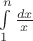 $\int\limits_1^n \frac{dx}{x}$